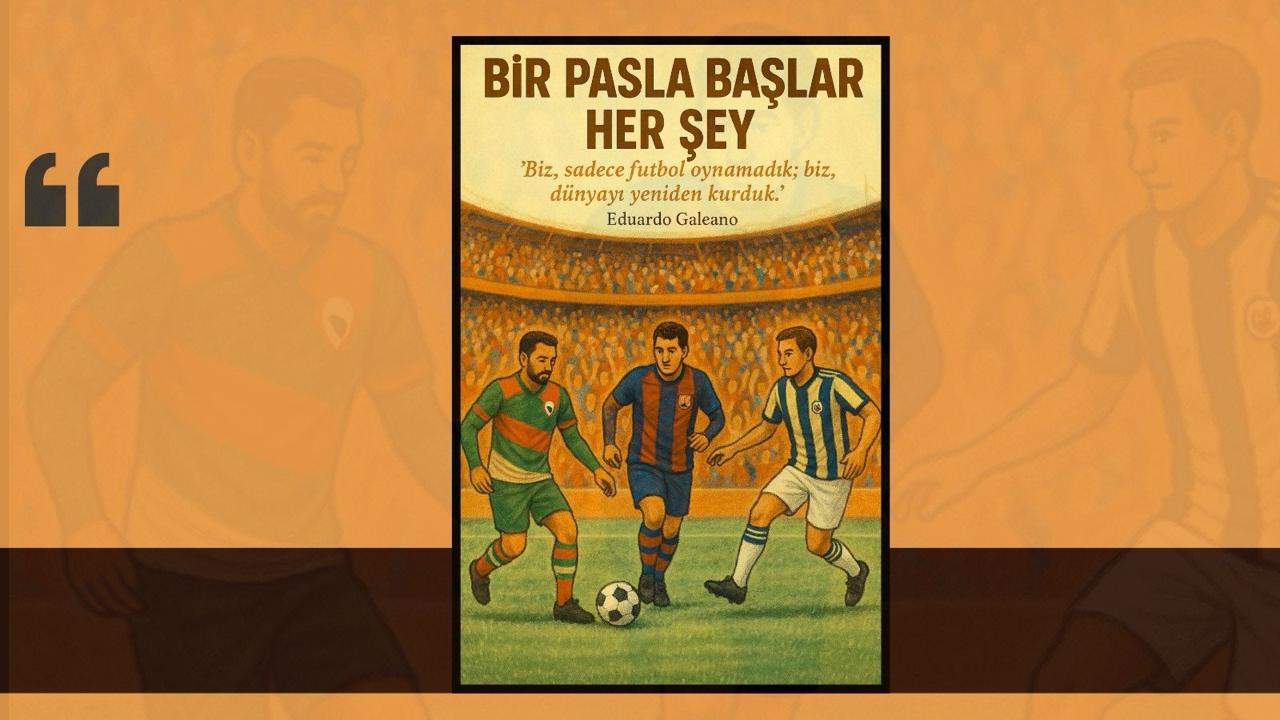 B. Zeyno Bayramoğlu yazdı | Top Yuvarlanır Ama Tarih Durmaz: