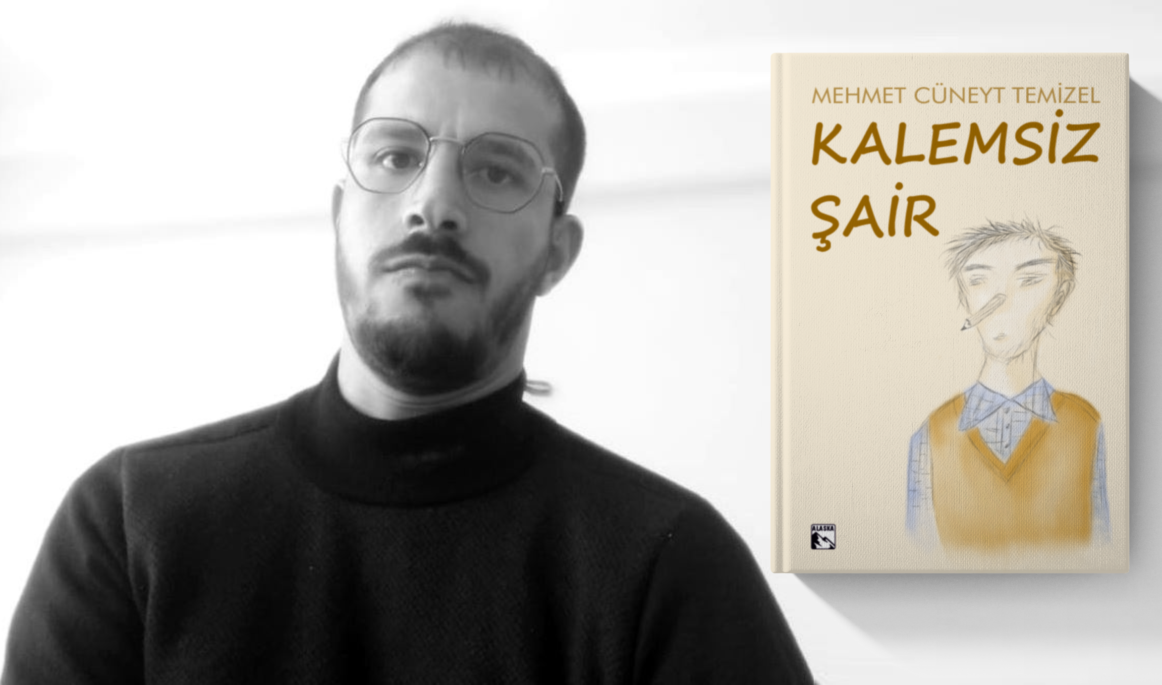 Burnuyla yazdı, kalemi olmadan şair oldu I