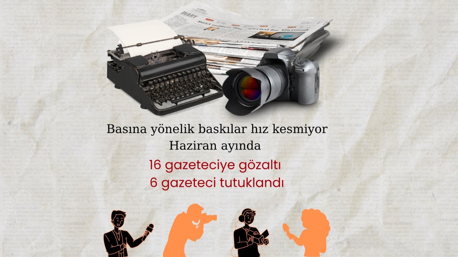 Basına yönelik baskılar hız kesmiyor |