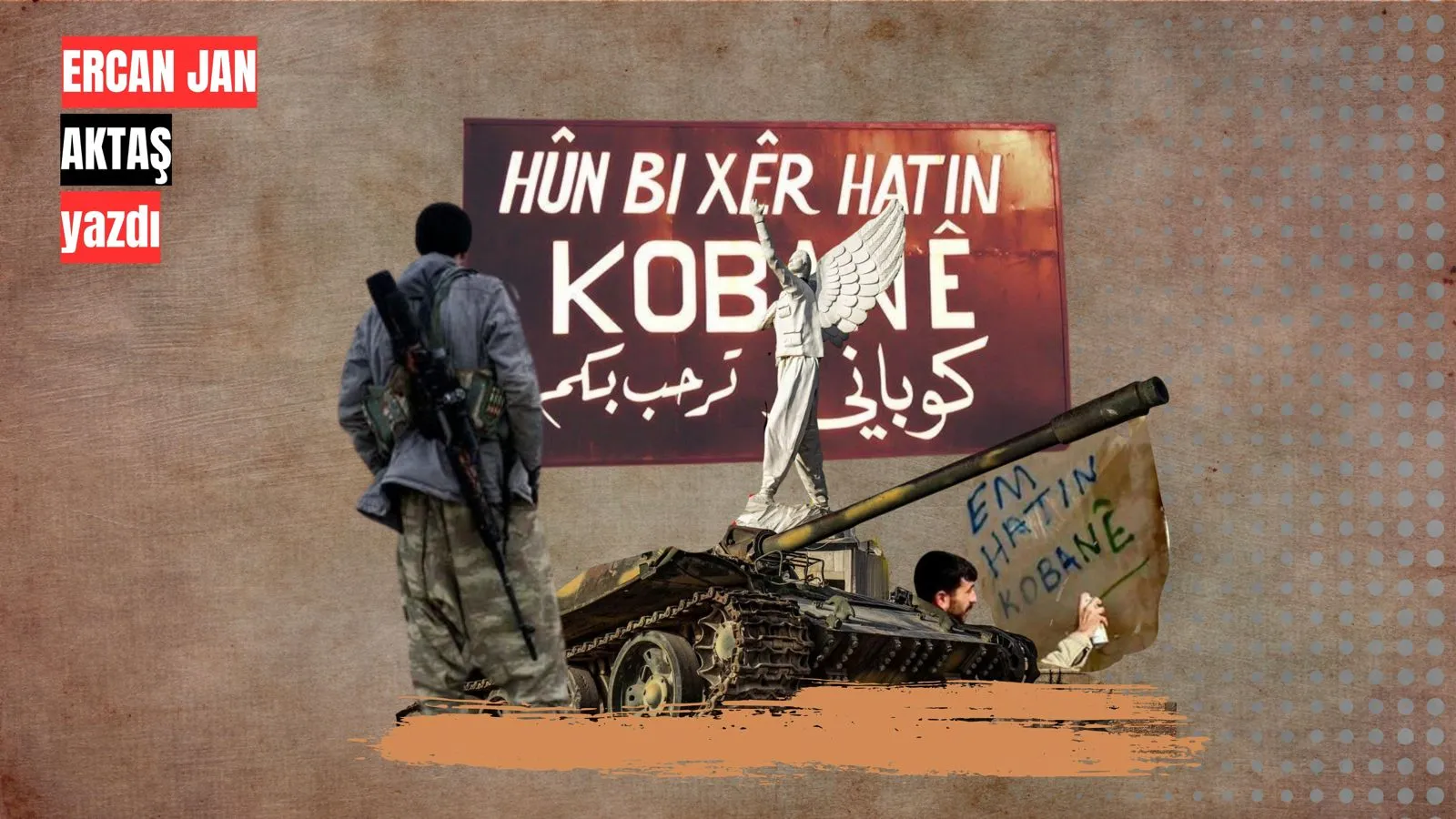Ercan Jan Aktaş yazdı |
